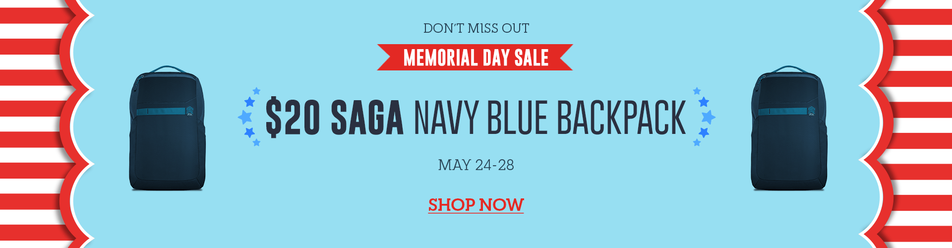 $20 Saga Backpack | May 24-28 | Memorial Day 2024