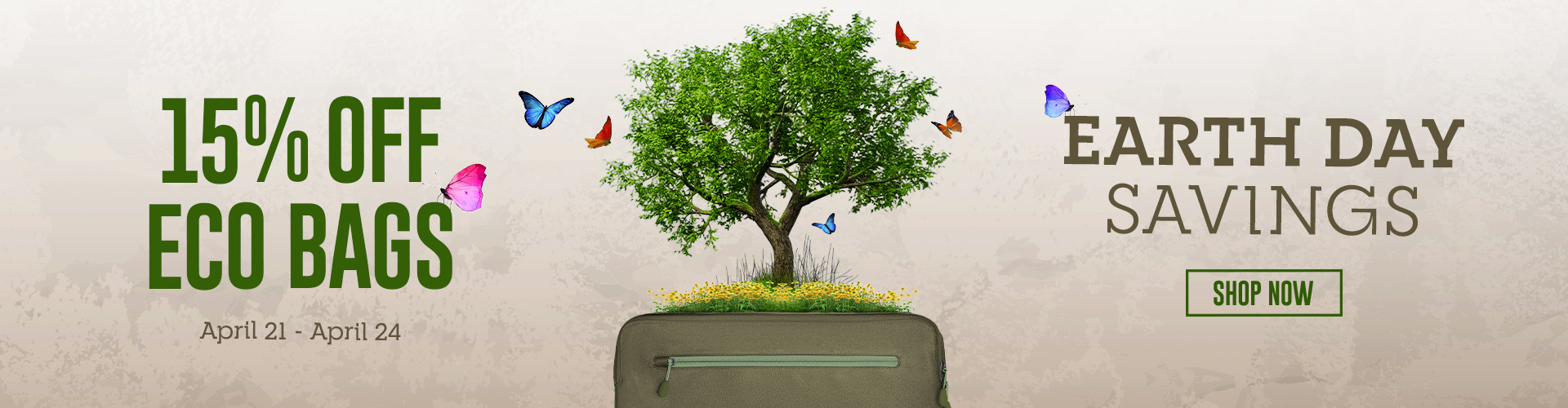 15% Off Eco Bags | April 21 -24 | Earth Day Savings